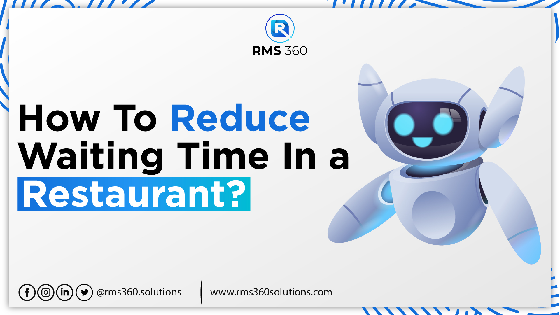 How to Reduce Waiting Time in a Restaurant?