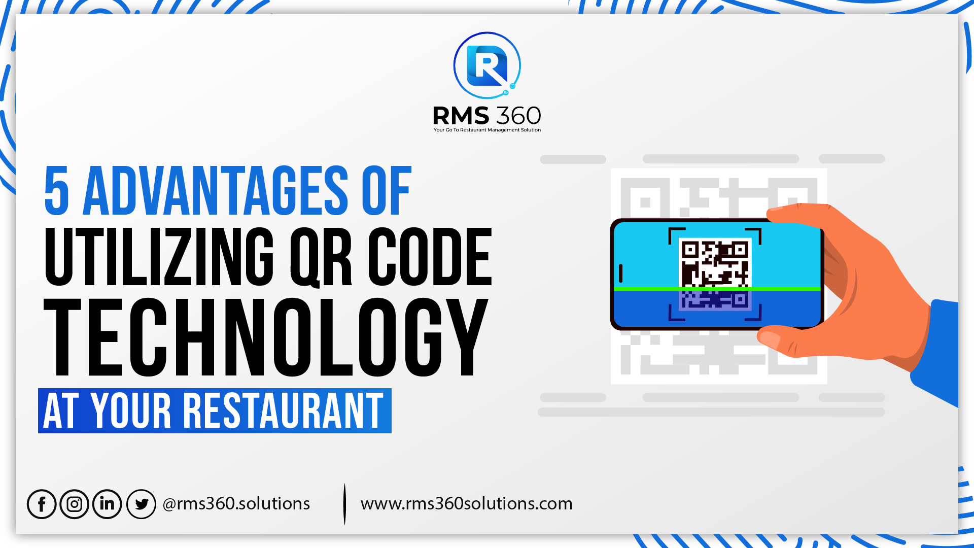 5 Advantages of Utilizing QR Code Technology at Your Restaurant